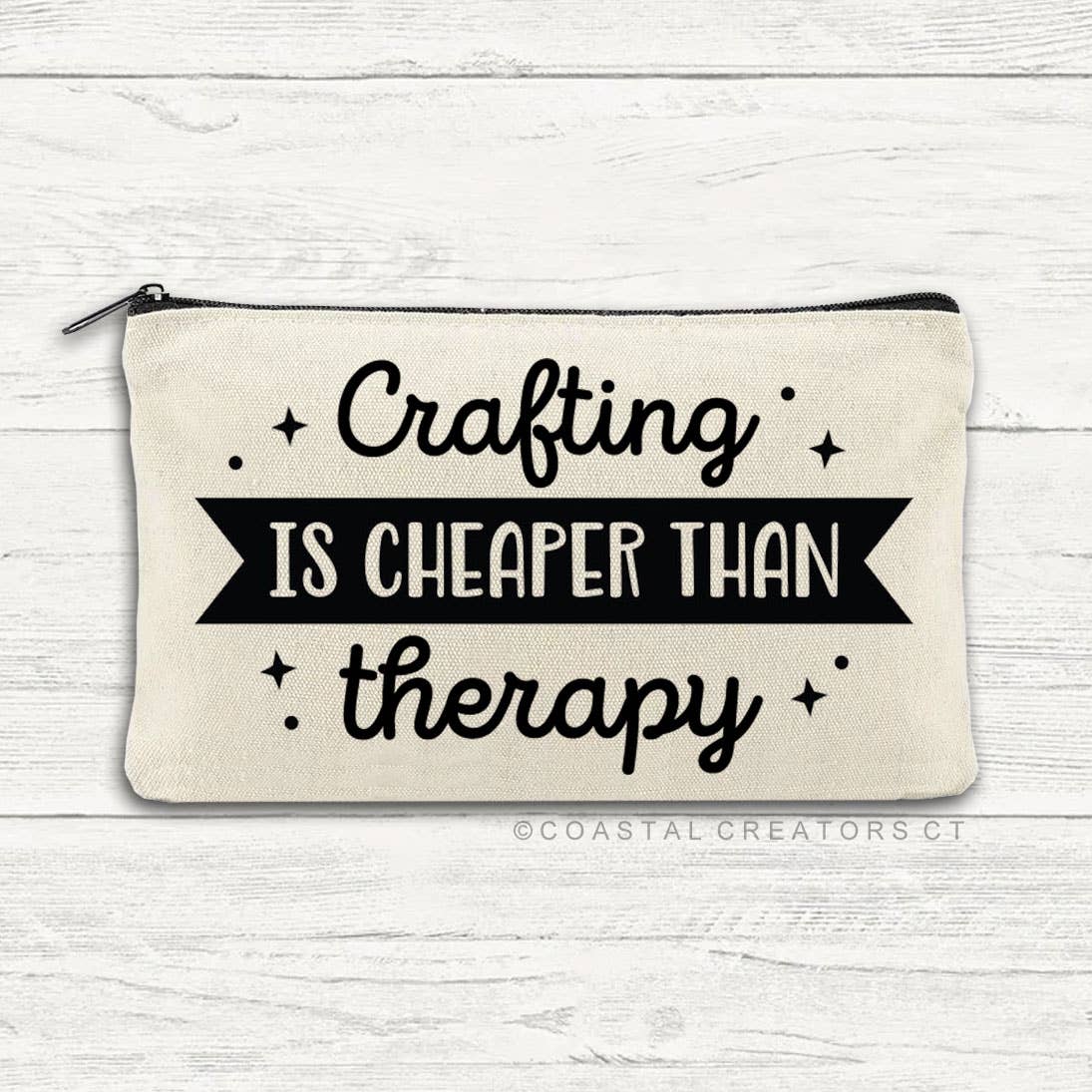 Crafting is Cheaper than Therapy Beige Zipper Bag (Unlined)